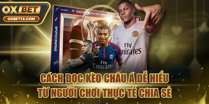 Cách Đọc Kèo Châu Á